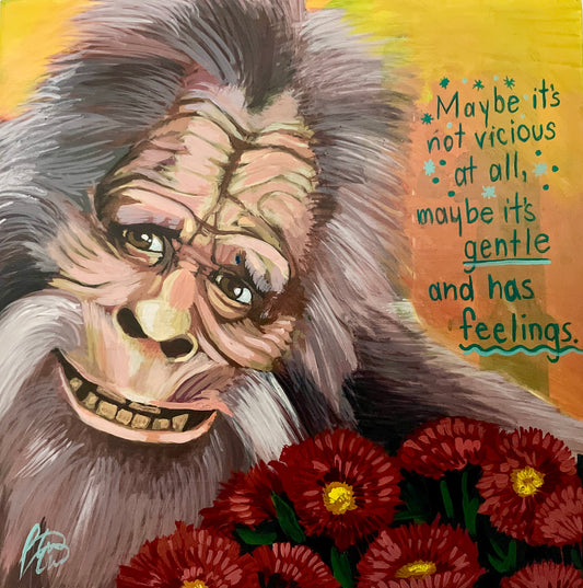 Maybe It’s Gentle and Has Feelings - Original Painting